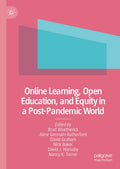 Online Learning, Open Education, and Equity in a Post-Pandemic World