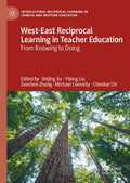 Intercultural Reciprocal Learning in Chinese and Western Education