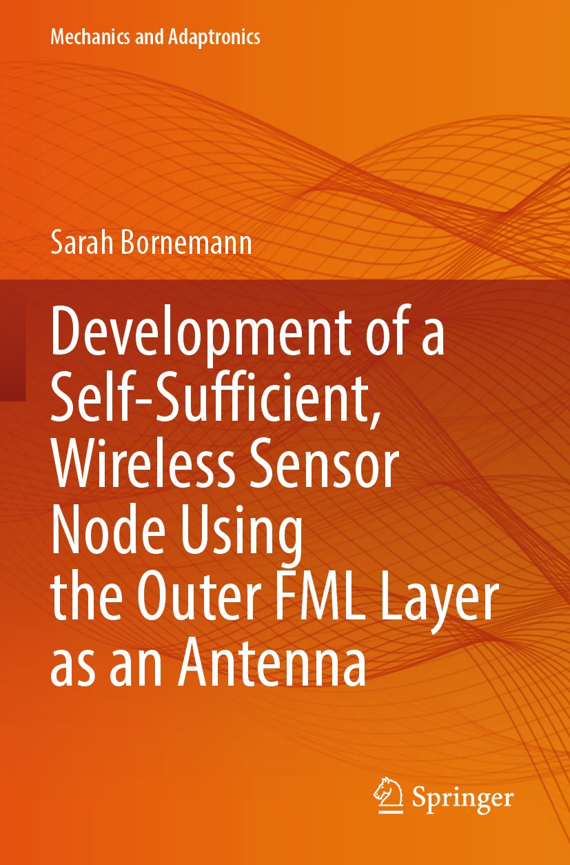 Development of a Self-Sufficient, Wireless Sensor Node Using the Outer FML Layer as an Antenna