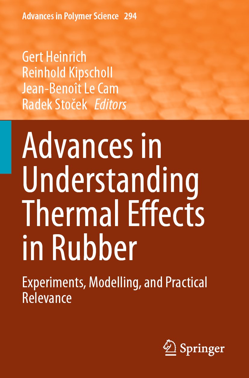 Advances in Understanding Thermal Effects in Rubber