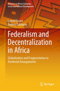 Federalism and Decentralization in Africa