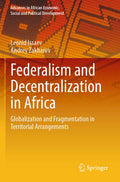 Advances in African Economic, Social and Political Development: Globalization and Fragmentation in Territorial Arrangements