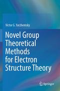 Novel Group Theoretical Methods for Electron Structure Theory