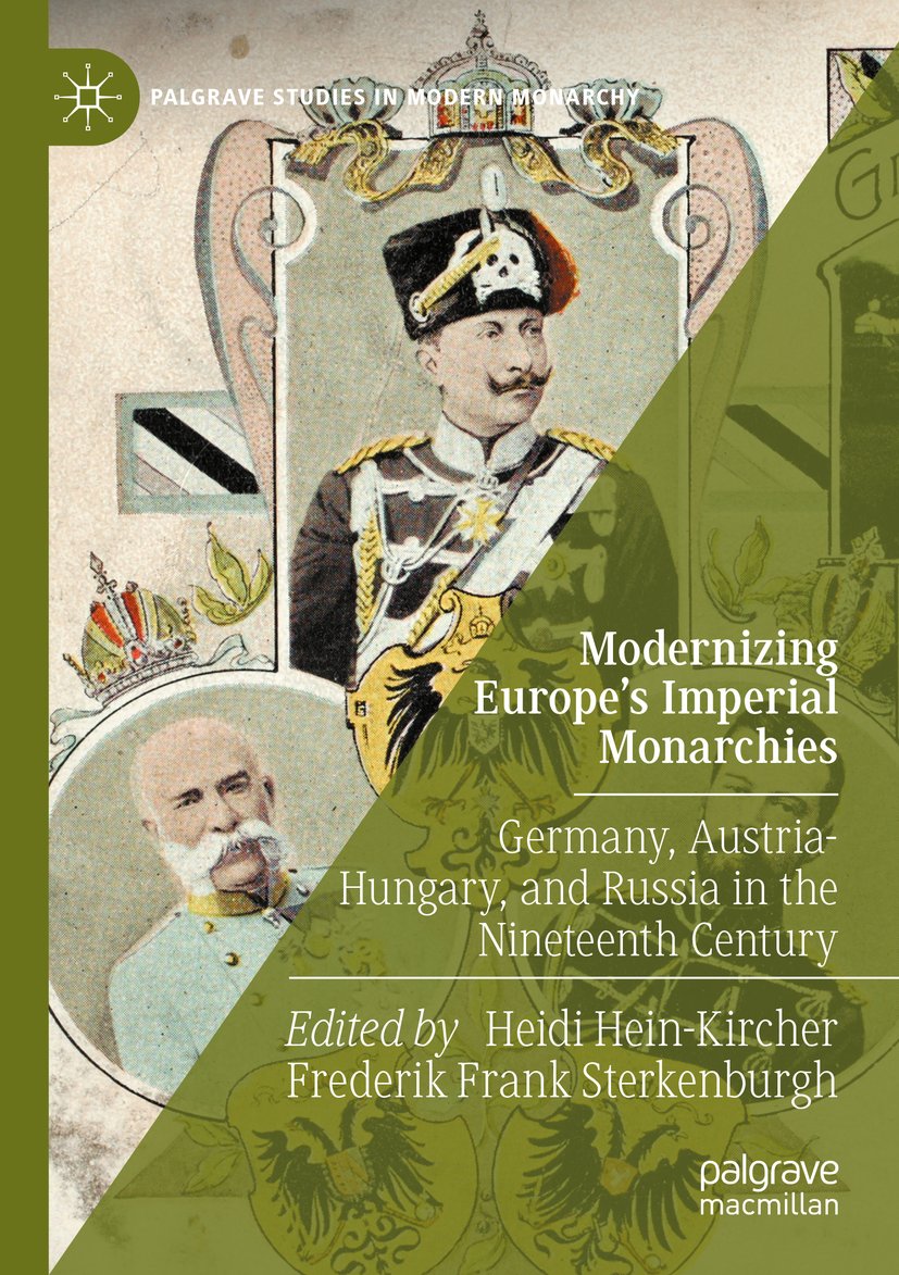 Modernizing Europe’s Imperial Monarchies
