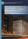 Leadership Styles in the European Council
