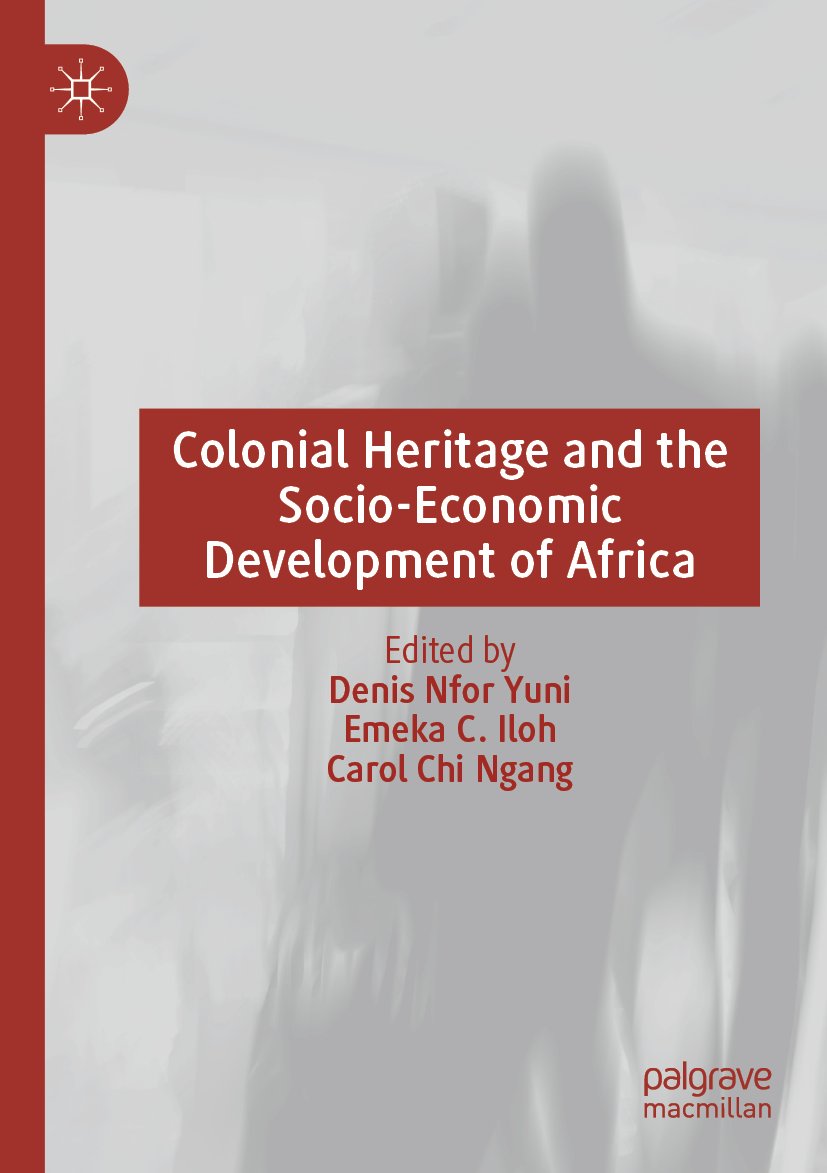 Colonial Heritage and the Socio-Economic Development of Africa