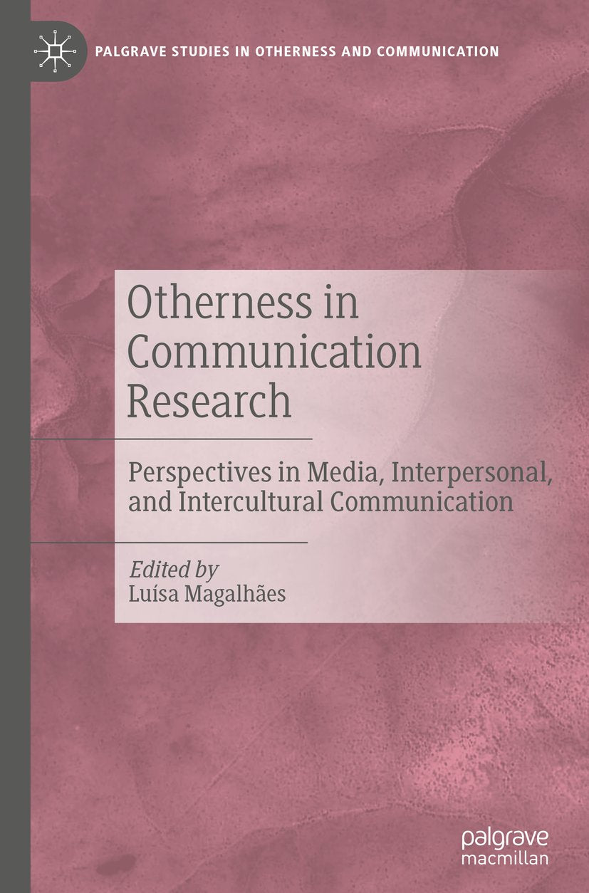 Palgrave Studies in Otherness and Communication