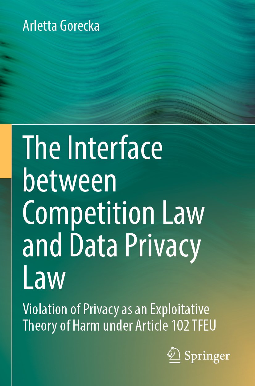 The Interface between Competition Law and Data Privacy Law
