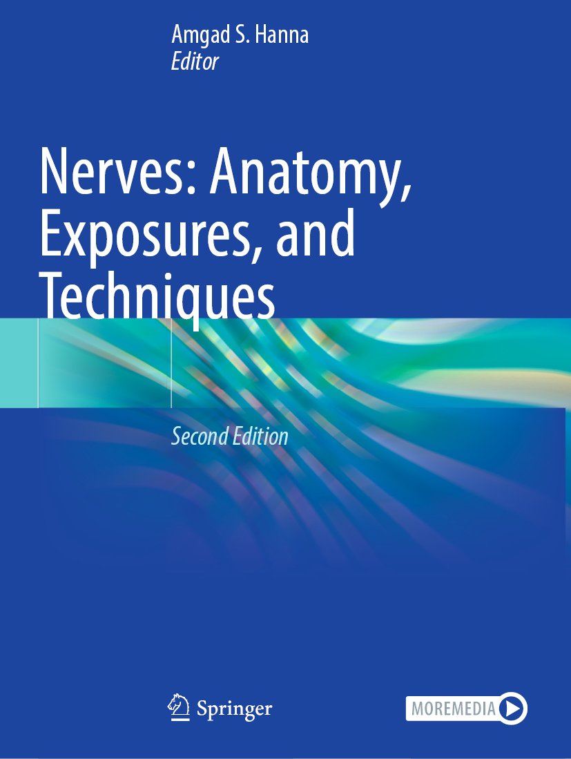 Nerves: Anatomy, Exposures, and Techniques