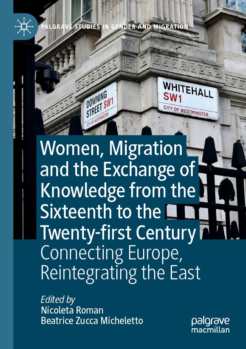 Women, Migration and the Exchange of Knowledge from the Sixteenth to the Twenty-first Century