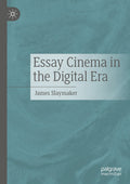 Essay Cinema in the Digital Era