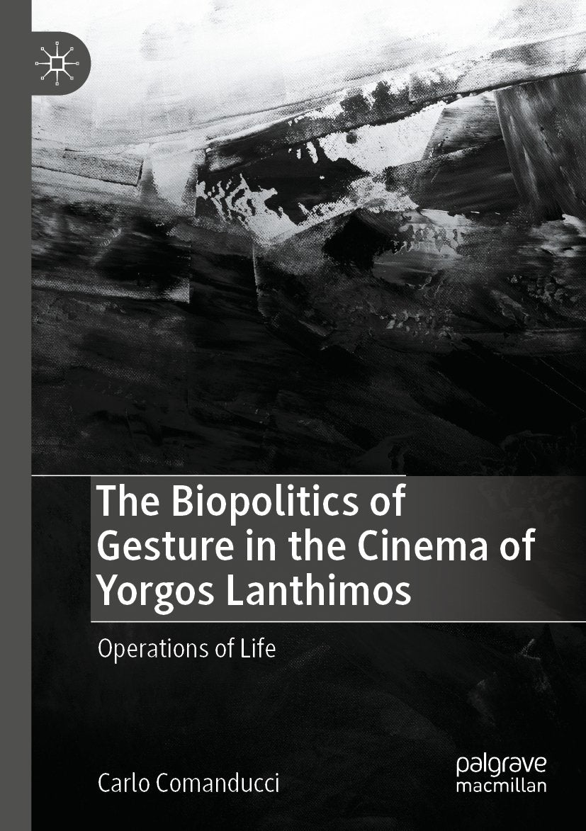 The Biopolitics of Gesture in the Cinema of Yorgos Lanthimos