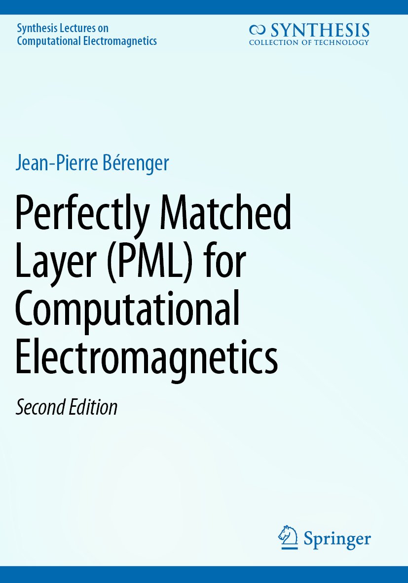 Perfectly Matched Layer (PML) for Computational Electromagnetics