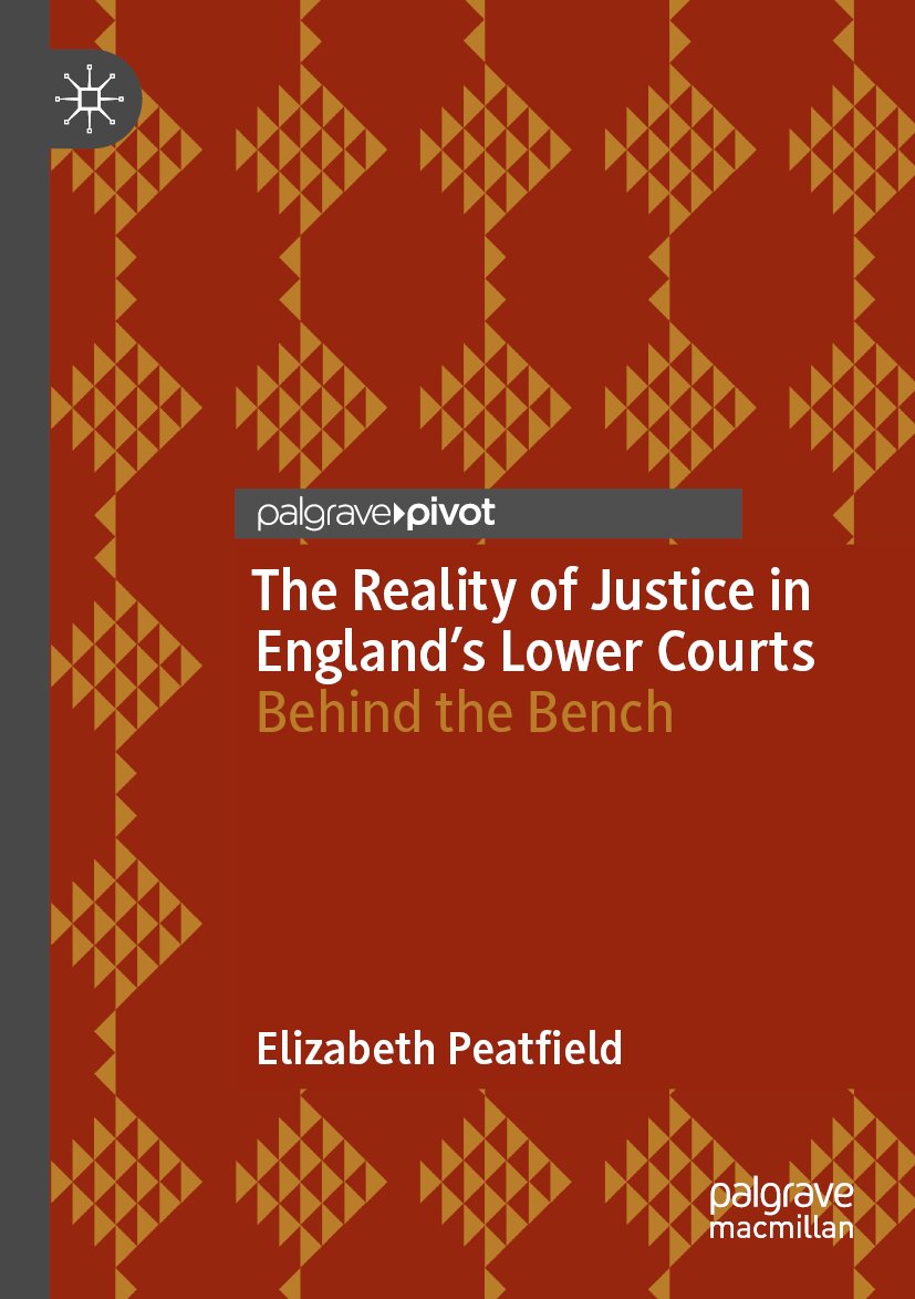 The Reality of Justice in England’s Lower Courts