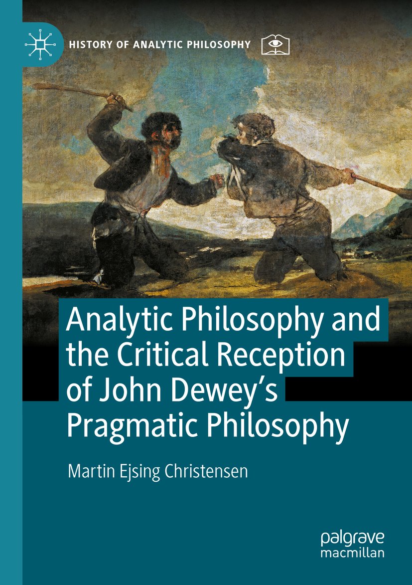 Analytic Philosophy and the Critical Reception of John Dewey’s Pragmatic Philosophy