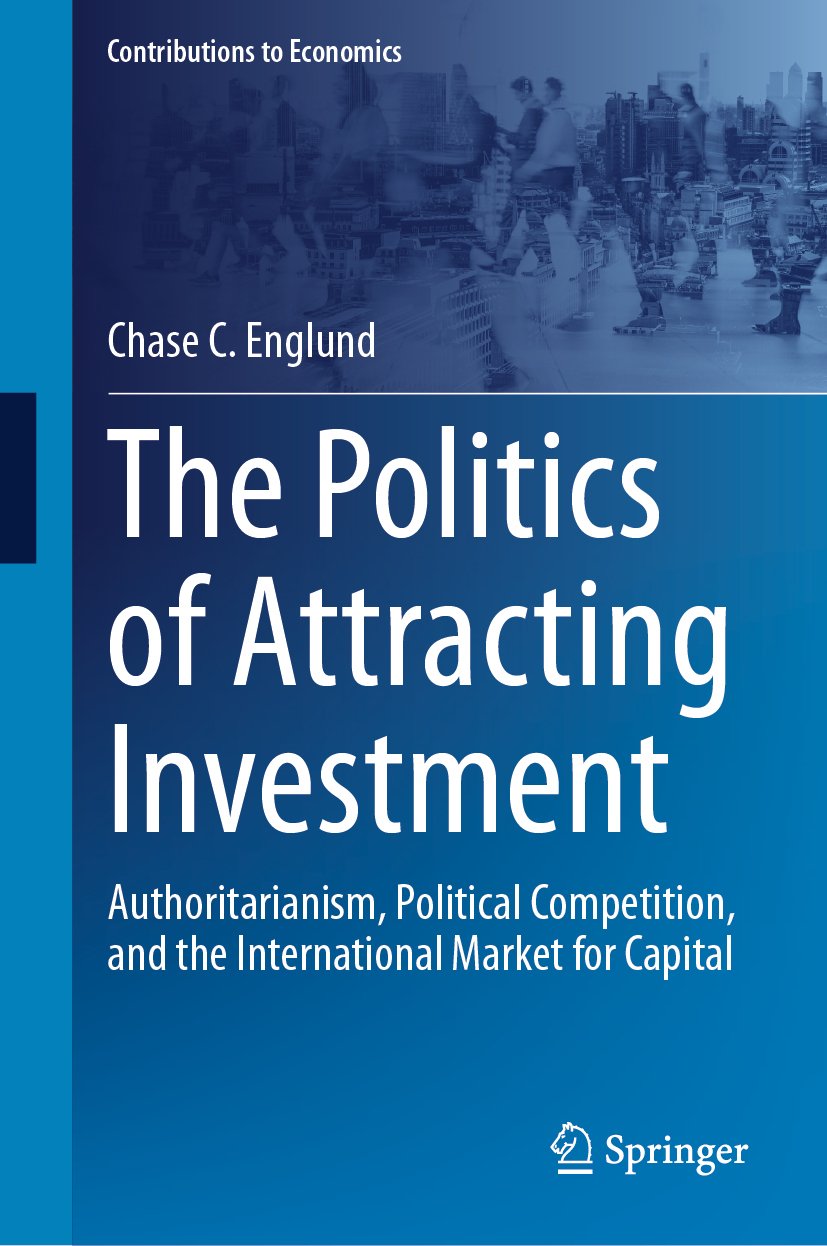 Contributions to Economics: Authoritarianism, Political Competition, and the International Market for Capital