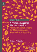Palgrave Studies in Austrian Economics