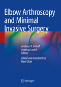 Elbow Arthroscopy and Minimal Invasive Surgery