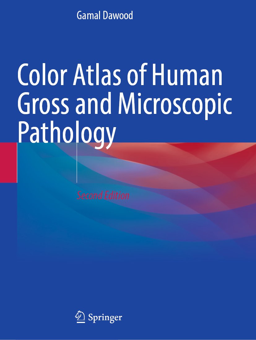 Color Atlas of Human Gross and Microscopic Pathology