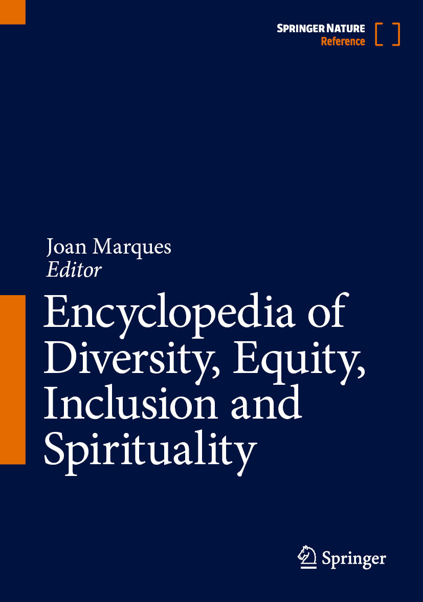 Encyclopedia of Diversity, Equity, Inclusion and Spirituality