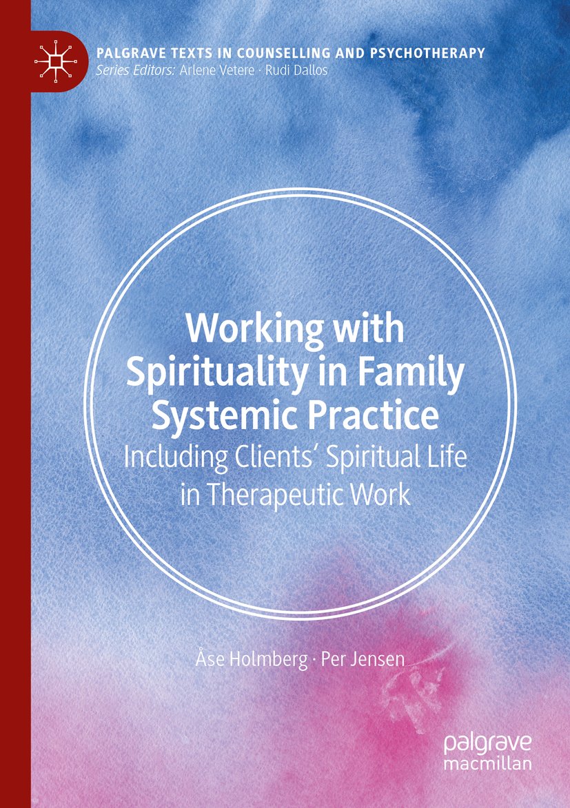 Working with Spirituality in Family Systemic Practice