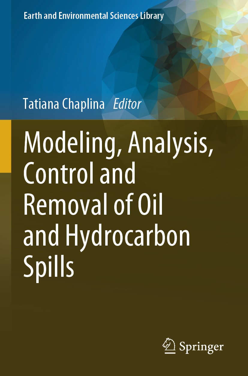 Modeling, Analysis, Control and Removal of Oil and Hydrocarbon Spills