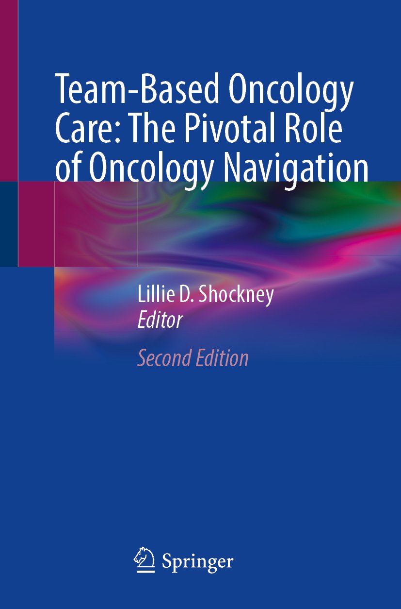 Team-Based Oncology Care: The Pivotal Role of Oncology Navigation