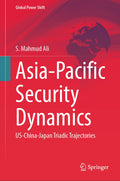 Asia-Pacific Security Dynamics