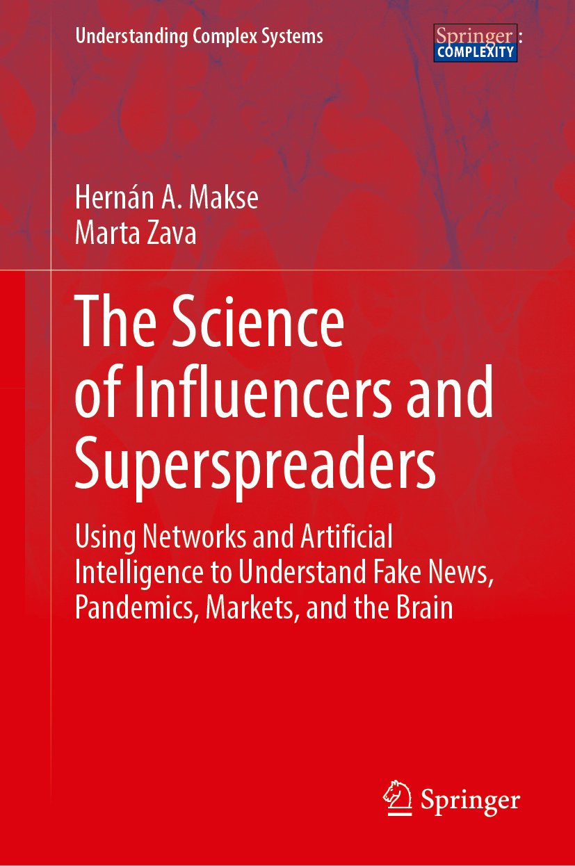 The Science of Influencers and Superspreaders