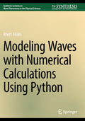 Synthesis Lectures on Wave Phenomena in the Physical Sciences