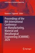 Proceedings of the 8th International Conference on Manufacturing, Material and Metallurgical Engineering (ICMMME) 2024