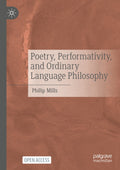Poetry, Performativity, and Ordinary Language Philosophy