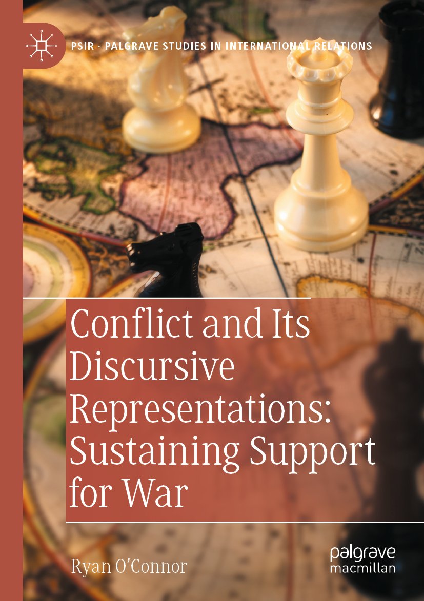 Conflict and Its Discursive Representations: Sustaining Support for War