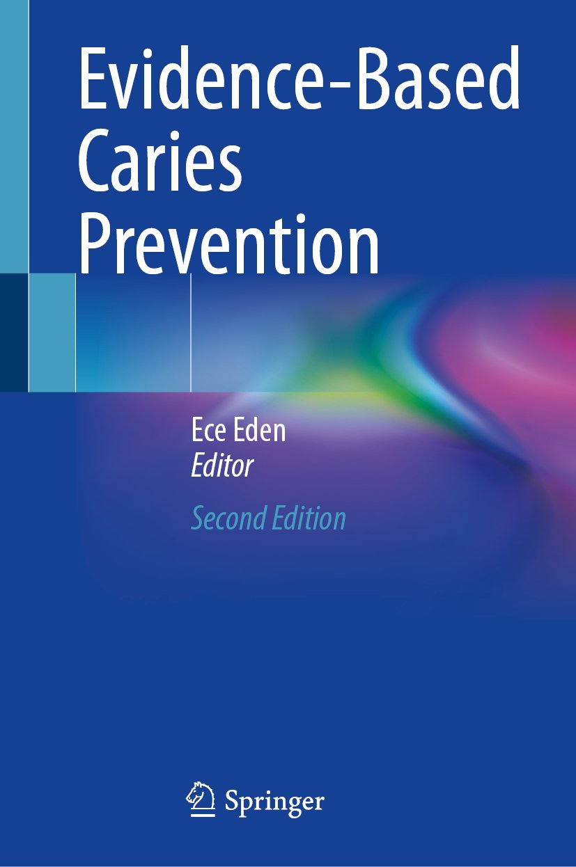 Evidence-Based Caries Prevention