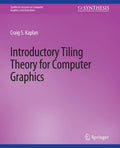 Synthesis Lectures on Visual Computing: Computer Graphics, Animation, Computational Photography and Imaging