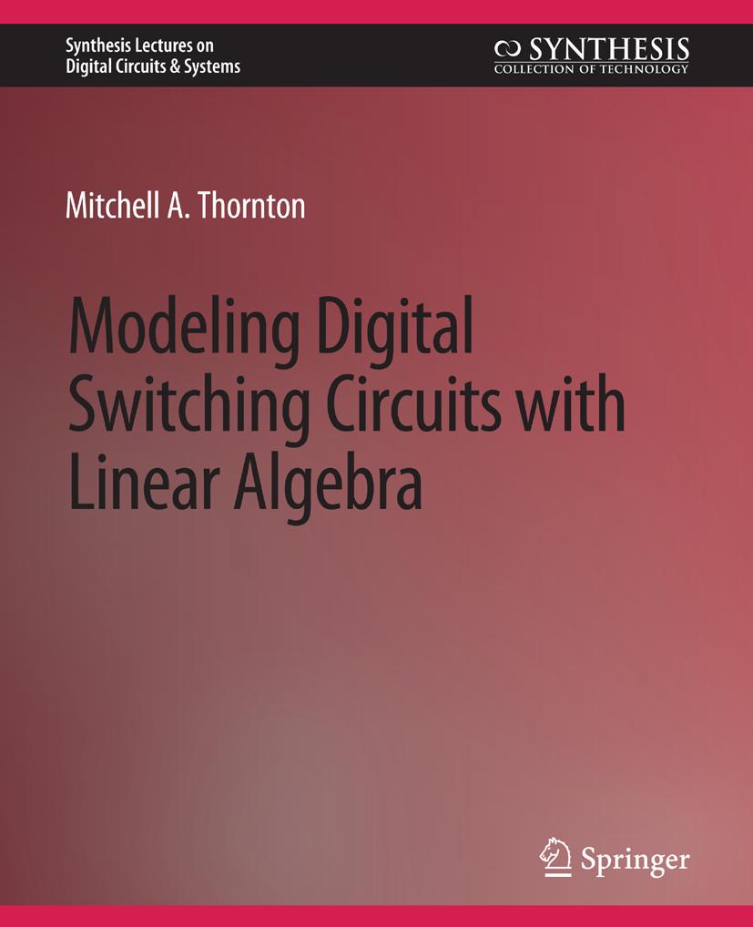 Synthesis Lectures on Digital Circuits & Systems