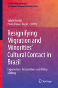 Culture in Policy Making: The Symbolic Universes of Social Action
