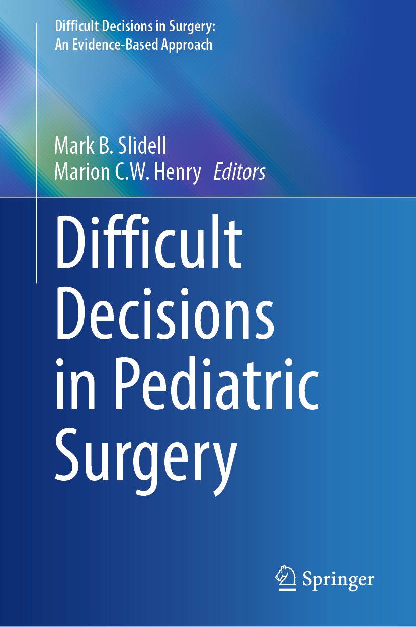 Difficult Decisions in Surgery: An Evidence-Based Approach
