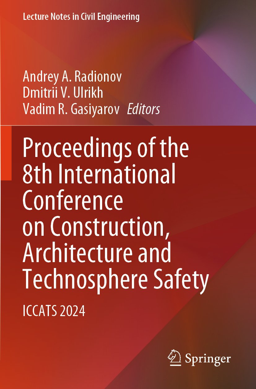 Proceedings of the 8th International Conference on Construction, Architecture and Technosphere Safety