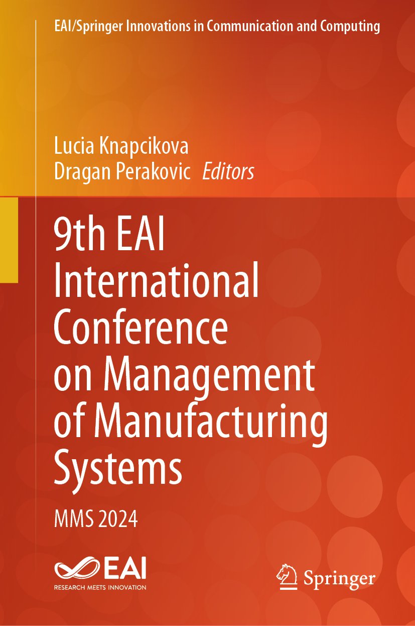9th EAI International Conference on Management of Manufacturing Systems