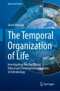The Temporal Organization of Life