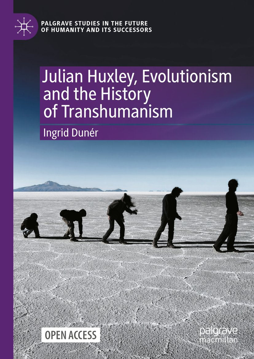 Palgrave Studies in the Future of Humanity and its Successors