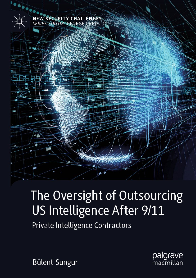 The Oversight of Outsourcing US Intelligence After 9/11
