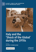 Italy and the 'Shock of the Global' during the 1970s