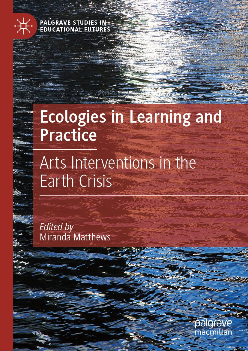 Ecologies in Practice and Learning