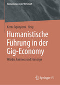 Humanistische Führung in der Gig-Economy