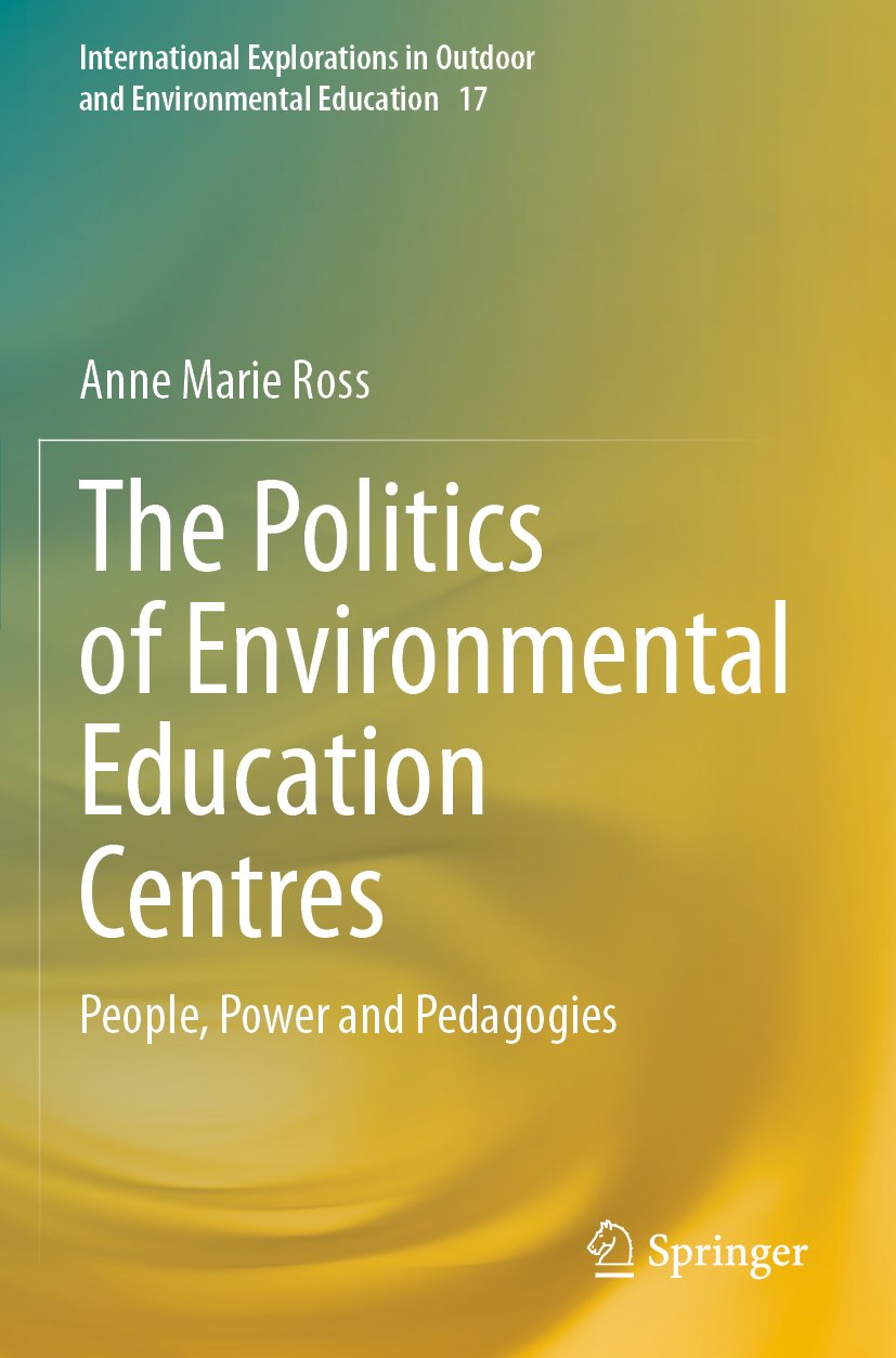 The Politics of Environmental Education Centres