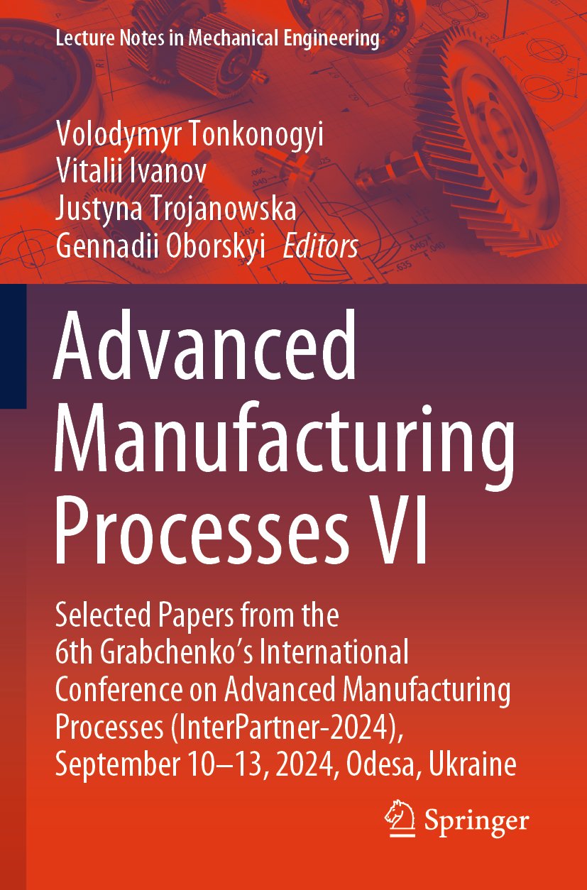 Advanced Manufacturing Processes VI