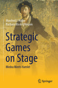 Strategic Games on Stage