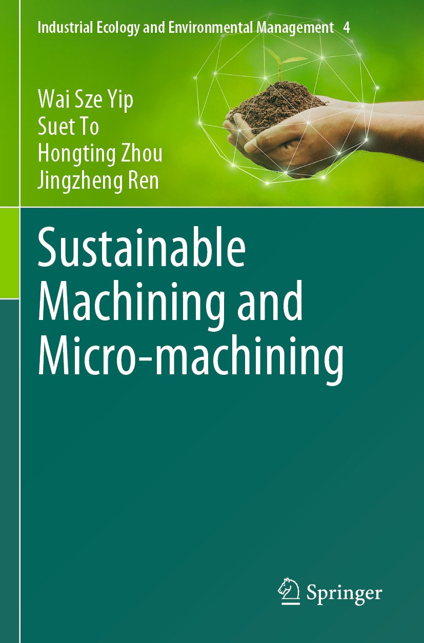 Sustainable Machining and Micro-machining
